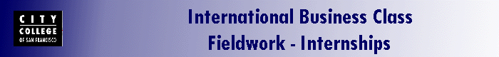 International Business Class 
                     Fieldwork - Internships