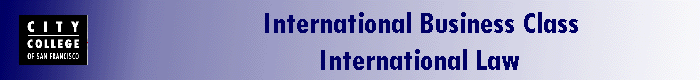 International Business Class 
                     International Law
